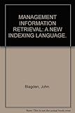 Management information retrieval : a new indexing language