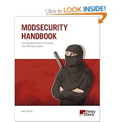ModSecurity Handbook: The Complete Guide to the Popular Open Source Web Application Firewall
