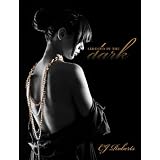 Seduced in the Dark (The Dark Duet: Book 2) ~ CJ Roberts
