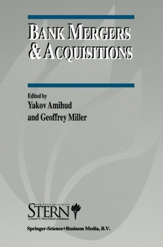 Bank Mergers & Acquisitions (The New York University Salomon Center Series on Financial Markets and Institutions)