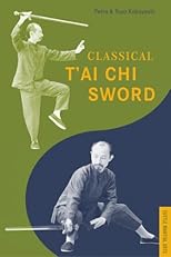 Classical Tai Chi Sword (Tuttle Martial Arts)