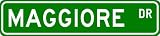 MAGGIORE Street Sign ~ Personalized Family Lastname Sign ~ Gameroom, Basement, Garage Sign Novelty** METAL ALUMINUM - B000N98S1Q