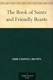 The Book of Saints and Friendly Beasts