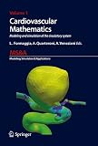Cardiovascular mathematics : modeling and simulation of the circulatory system