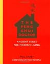The Feng Shui Doctor: Ancient Skills for Modern Living