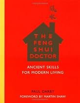 The Feng Shui Doctor: Ancient Skills for Modern Living