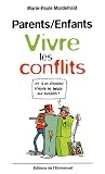 Revue Editions de l'Emmanuel  / Parents/Enfants : Vivre les conflits