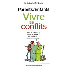 Parents/Enfants : Vivre les conflits
