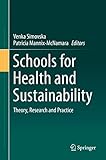 Schools for health and sustainability : theory, research and practice
