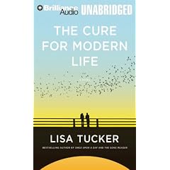 The Cure for Modern Life