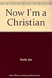Now I'm a Christian