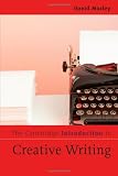 The Cambridge Introduction to Creative Writing (Cambridge Introductions to Literature)