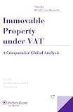 Immovable property under VAT : a comparative global analysis