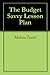 The Budget Savvy Lesson Plan