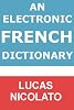 An Electronic French Dictionary (Electronic Dictionaries)