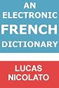 An Electronic French Dictionary (Electronic Dictionaries)