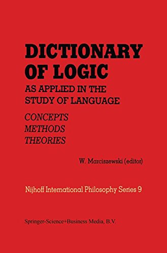 dictionary of logic as applied in the study of language conceptsmethodstheories melbourne international philosophy