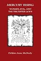 Mercury Rising: Women, Evil, and the Trickster Gods