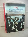 D-Day : the Normandy landings and the liberation of Europe