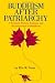 Buddhism After Patriarchy: A Feminist History, Analysis, and Reconstruction of Buddhism