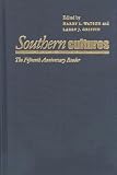 Southern Cultures: The Fifteenth Anniversary Reader, 1993-2008 (Caravan Book)