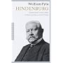 Hindenburg: Herrschaft zwischen Hohenzollern und Hitler