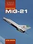 Mikoyan MIG-21 (Famous Russian Aircraft)