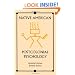 Native American Postcolonial Psychology