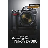 Mastering the Nikon D7000