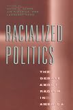 Racialized Politics: The Debate about Racism in America (Studies in Communication, Media, and Public Opinion)