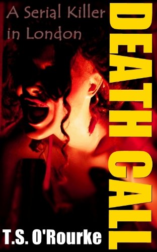 Death Call: The London Serial Killer Case (Carroll & Grant Mysteries)