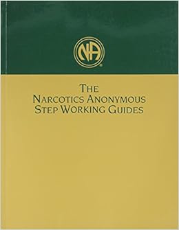 Narcotics Anonymous Step Working Guides: 9781557763709: Medicine ...