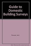 Guide to domestic building surveys