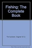 Fishing : the complete book