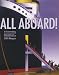 All Aboard!: A Traveling Alphabet