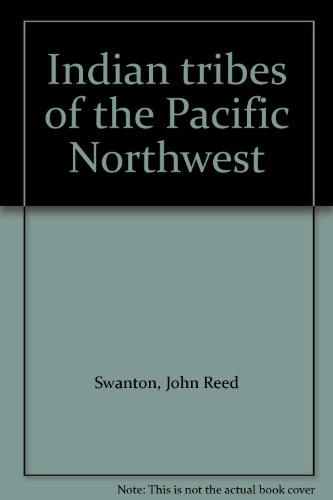 Indian tribes of the Pacific Northwest