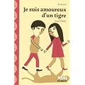 Je suis amoureux d'un tigre