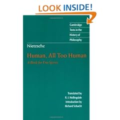 Nietzsche: Human, All Too Human: A Book for Free Spirits (Cambridge Texts in the History of Philosophy)