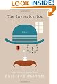 The Investigation: A Novel