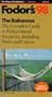 The Bahamas '98: The Complete Guide to Perfect Island Vacations, Including Turks and Caicos (Fodor's Gold Guides)