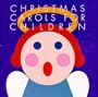 Christmas Carols for Children