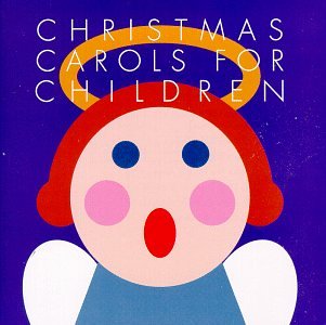 CD-Charts  Third Party New : Christmas Carols for Children