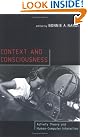Context and Consciousness...
