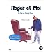 Roger et moi