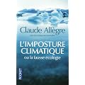 L'imposture climatique ou la fausse �cologie