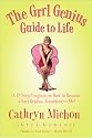 The Grrl Genius Guide to Life: A Twelve-Step Program on How to Become a Grrl Genius, According to Me!