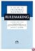 A Guide to Federal Agency Rulemaking, Third Edition