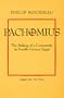 Pachomius: The Making of a Community in Fourth-Century Egypt (The Transformation of the Classical Heritage)