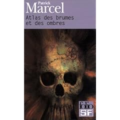 Atlas des brumes et des ombres