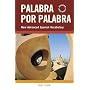 Palabra Por Palabra: A New Advanced Spanish Vocabulary